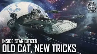 Inside Star Citizen: Old Cat, New Tricks | Spring 2021