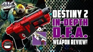 Destiny 2 Legendary Review - D.F.A  [4K]