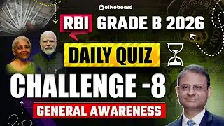 RBI Grade B 2026 Daily Quiz Challenge | General Awareness | Day 8