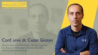 microSCOP UB | Episodul 4. Cezar Giosan, Facultatea de Psihologie și Științele Educației, UB