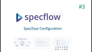 Part 3 : Specflow tutorial : Configuration
