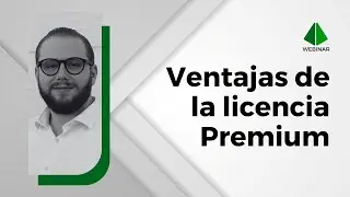 Ventajas de la licencia Premium | Webinar