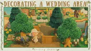 Decorating a Wedding Area! || Animal Crossing: New Horizons 🔔