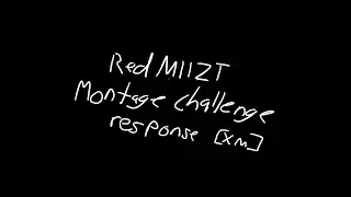 Wizaard - @MIIZT Montage Challenge Response [XM] ll @IdealWizaard