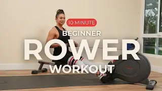 10 Minute Beginner Rower Workout | Build Endurance & Lower Body Strength