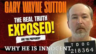 INNOCENT, ON DEATH ROW & RUNNING OUT OF TIME‼️ WHY GARY WAYNE SUTTON IS INNOCENT 
