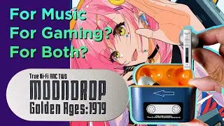 Обзор геймера Moondrop Golden Ages