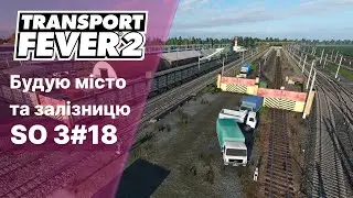 Transport Fever 2 SO4 #18