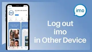 How to Log Out of imo in Other Devices | Sign Out in All Device