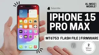IPhone 15 Pro Max MT6753 Flash File | Firmware | Free Download #preloader_k53v1_bsp_gmo_1g_bin