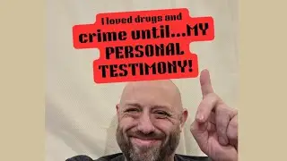 From Addiction and Crime to Freedom in Christ My Real Testimony. How I Overcame Addiction!