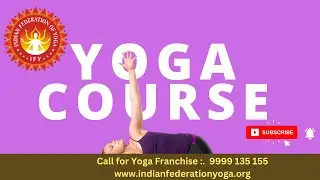 Yoga Instructor - Indian Federation of Yoga (IFY)