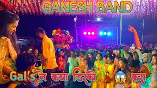 Ganesh band khotarampura !! Gal's ka full disko💃🕺💥💥@ishakgamit