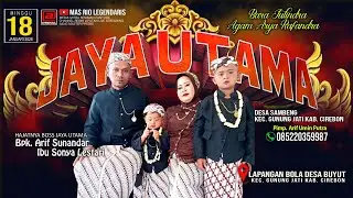 LIVE SIANG HAJATNYA BOS JAYA UTAMA // DESA BUYUT KEC. GUNUNG JATI KAB. CIREBON