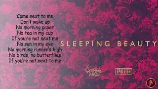 EPIK HIGH (에픽하이) X END OF THE WORLD - SLEEPING BEAUTY- LYRICS