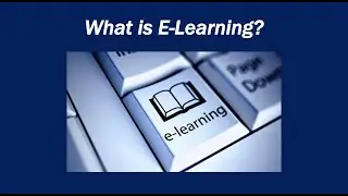 What is E-Learning?