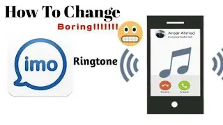 How to set imo ringtone Bangla 2021||imo settings.