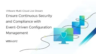 Ensure Continuous Security and Compliance with Event-Driven Configuration Management