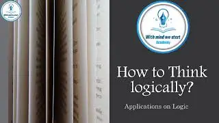 How to think logically - Lecture 20 - Applications on Logic