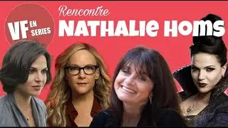 Vf en Séries rencontre Nathalie Homs (Once upon a Time)