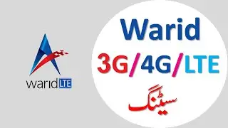 Warid 3G/4G LTE internet Data setting 2019/2020 | Signature SJ | 2020