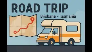 Road trip Brisbane - Tasmania