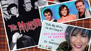 #468 Get Balanced with Dr. Marissa with Eddie Munster actor Butch Patrick
