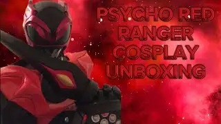 PSYCHO RED RANGER COSPLAY UNBOXING (My Dream Come True)