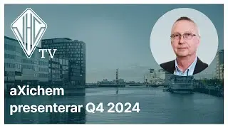 aXichem presenterar Q4 2024