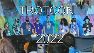 Trotcon 2022 experience