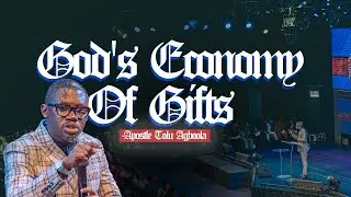 God's Economy of Gifts || GIFTS OF THE HOLY SPIRIT || RCN GLOBAL - Apostle Tolu Agboola