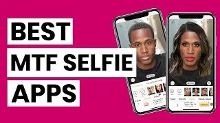 Transform Your Male to Female Photos - Best Selfie Apps & Face Editors