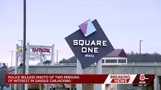 Saugus police release photo of persons of interest accused in Square One Mall attack