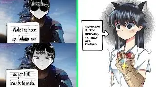 Komi Can't Communicate Memes are just TOO WHOLESOME