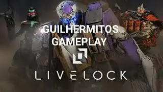 LIVE LOCK - GUILHERMITOS GAMEPLAY