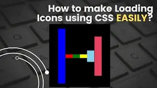 How to make Loading Icon/Loading Page using CSS Easily ? | Web Developer | Website Designer | HTML