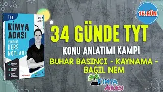 📌BUHAR BASINCI - KAYNAMA - BAĞIL NEM l 15.GÜN l TYT KONU ANLATIM KAMPI