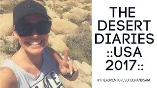 LA TO VEGAS VIA JOSHUA TREE, LAKE HAVASU, ROUTE 66 + MORE | Desert Diaries USA 2017