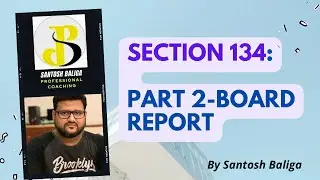 Section 134 | Board report | Part 2 | Company Law | Companies Act | CA Inter | CS Executive | CMA