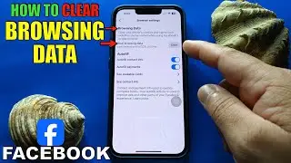 How to clear browsing data on Facebook | Browser Setting