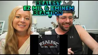 Ez Mil Ft. Eminem - Realest | REACTION / BREAKDOWN ! (Real & Unedited)
