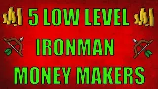 5 Low Level Ironman Money Making Guides Part 1 Oldschool runescape 2007 ( OSRS )