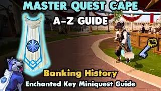 Banking History (Enchanted Key Miniquest) - A to Z Master Quest Cape Guide XX
