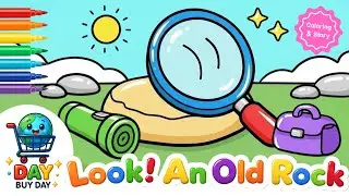 Look Closer! An Old Rock🔍🪨 | Day Buy Day Coloring & Stories for Children