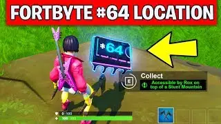 FORTBYTE 64 LOCATION - Accessible by Rox on top of Stunt Mountain (FORTBYTE FORTNITE CHALLENGES #64)