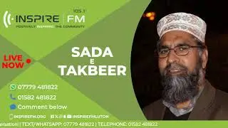 Sada-E-Takbeer | Ethical Refinement and the Beauty of Character | Inspire FM