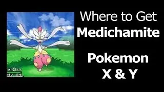 Где найти Medichamite Pokemon X Y Medichamite Mega Medicham Item
