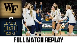 Wake Forest vs. Notre Dame Full Match Replay | 2023 ACC Volleyball