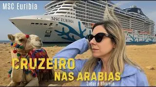 MSC Euribia em Dubai: Cruzeiro de 7 Noites pelo Golfo P&eacute;rsico &ndash; Dubai, Qatar e Bahrein