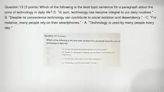 Question 13 (5 points) Which of the following is the best topic sentence for a paragraph about the c